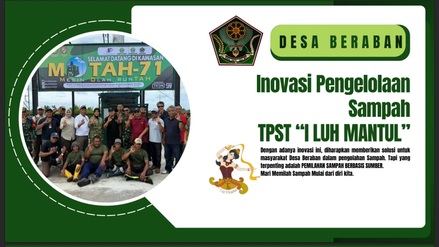 Pengolahan Sampah TPST " I LUH MANTUL " Desa Beraban